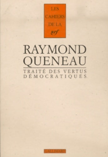 Livrenpoche : Traité des Vertus Démocratiques - Raymond Queneau - Livre