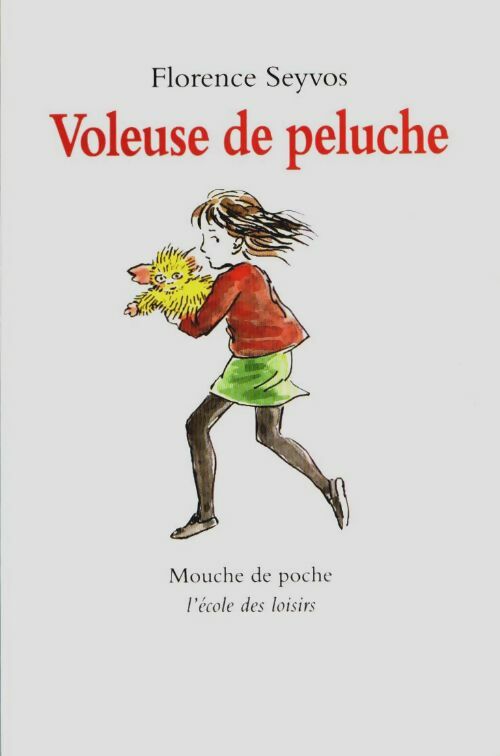 Livrenpoche : Voleuse de peluche ancienne edition - Seyvos Florence - Livre