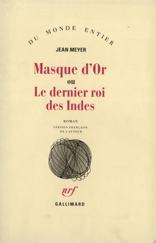 Livrenpoche : Masque d'Or ou Le dernier roi des Indes - Jean Meyer (1942 - ... ) - Livre