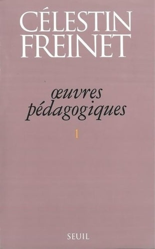 Livrenpoche : Oeuvres pédagogiques - Célestin Freinet - Livre