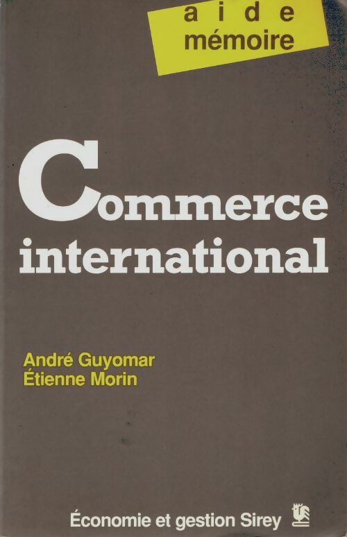 Livrenpoche : Commerce international - Etienne Morin - Livre