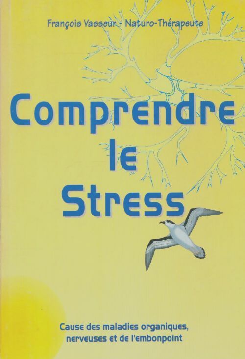 Livrenpoche : Comprendre le stress - François Vasseur - Livre