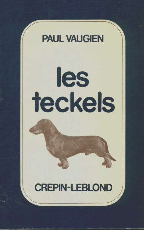 Livrenpoche : Les teckels - Paul Vaugien - Livre