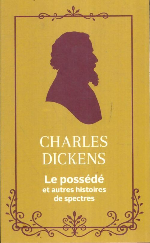 Livrenpoche : Le possédé et autres histoires de spectres - Charles Dickens - Livre