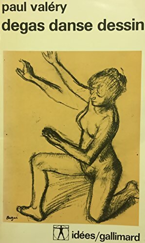 Livrenpoche : Degas Danse Dessin - Paul Valéry - Livre