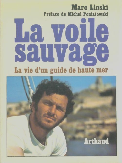Livrenpoche : La voile sauvage - Marc Linski - Livre