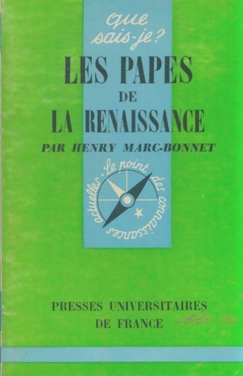Livrenpoche : Les papes de la Renaissance (1447-1527) - Henry Marc-Bonnet - Livre