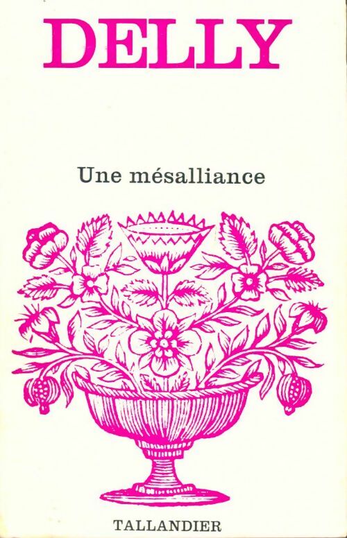 Livrenpoche : Une mésalliance - Delly - Livre