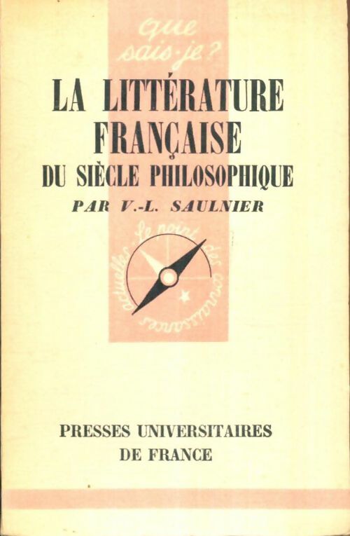 Livrenpoche : La littérature française du siècle philosophique - Verdun-L. Saulnier - Livre