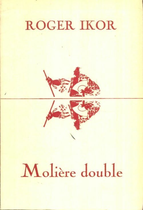 Livrenpoche : Molière double - Roger Ikor - Livre