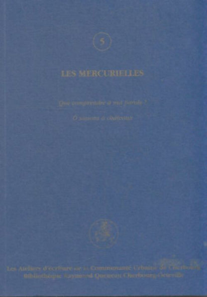 Livrenpoche : Les mercurielles 2005 - Collectif - Livre