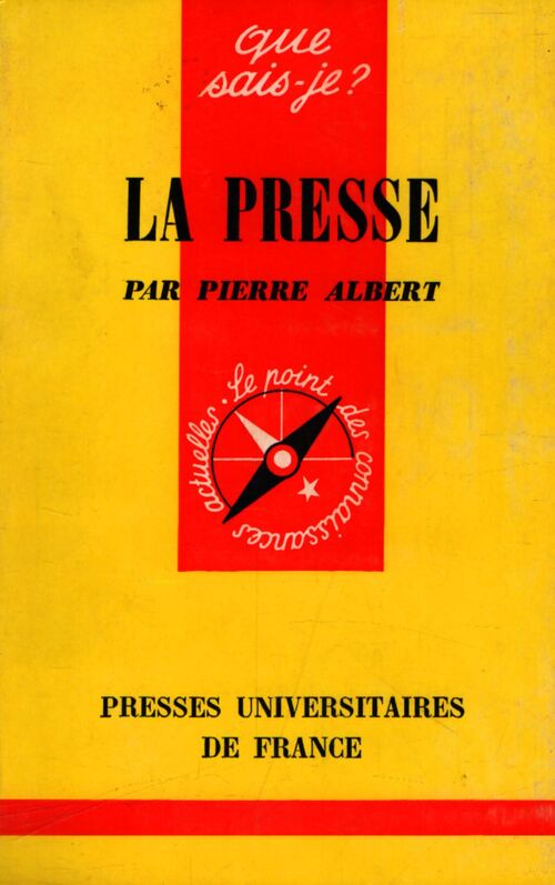 La presse - Pierre Albert - Livre