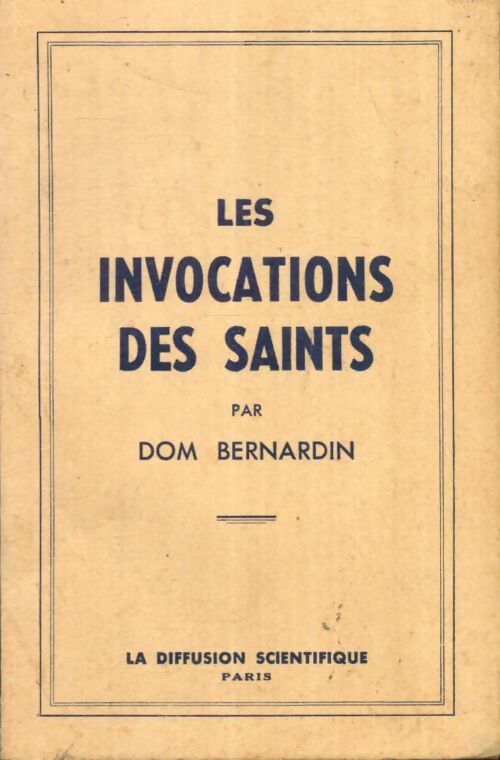 Livrenpoche : Les invocations des saints - Dom Bernardin - Livre