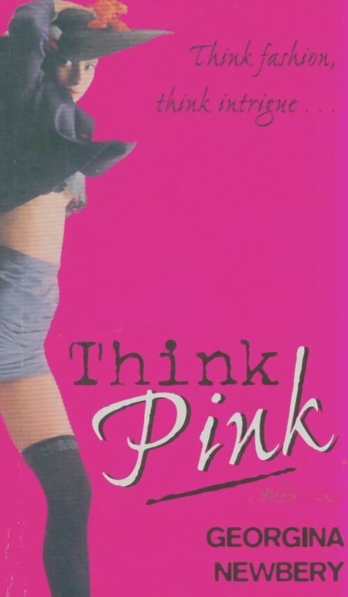 Livrenpoche : Think pink - Georgina Newbery - Livre