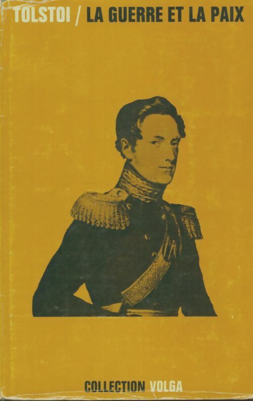 Livrenpoche : La guerre et la paix tome I - Comte Léon L. Tolstoï - Livre