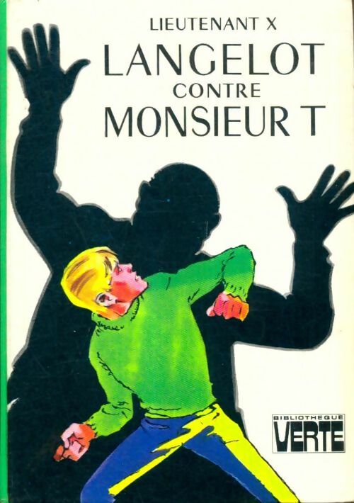 Livrenpoche : Langelot contre Monsieur T. - Lieutenant X - Livre