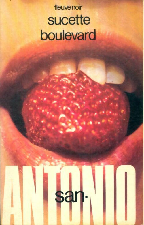 Livrenpoche : Sucette boulevard - San-Antonio - Livre