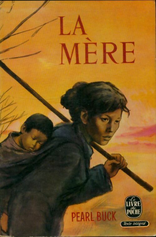 Livrenpoche : La mère - Pearl Buck - Livre