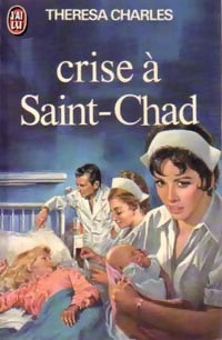 Livrenpoche : Crise à Saint-Chad - Thérésa Charles - Livre