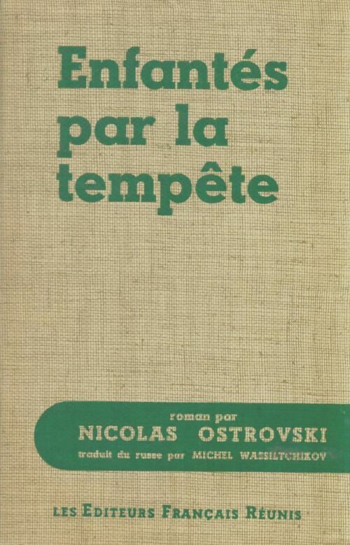 Livrenpoche : Enfantés par la tempête - Nicolas Ostrovski - Livre