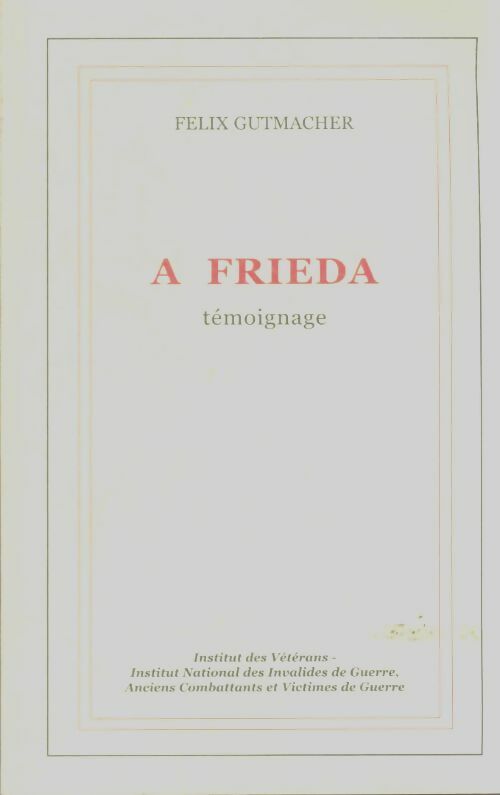 Livrenpoche : A frieda - Felix Gutmacher - Livre