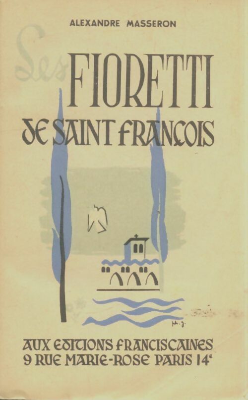 Livrenpoche : Les fioretti de Saint François - Alexandre Masseron - Livre