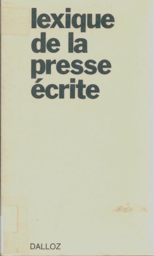 Livrenpoche : Lexique de la presse écrite - Pierre Albert - Livre