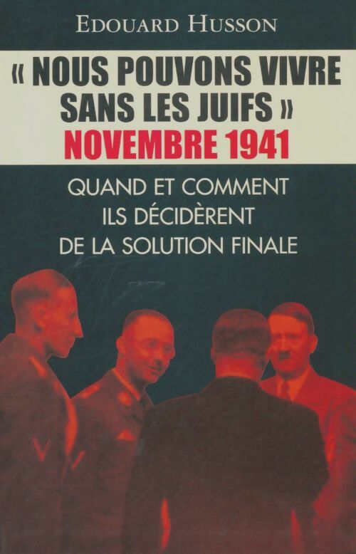 Livrenpoche : Nous pouvons vivre sans les juifs - Edouard Husson - Livre