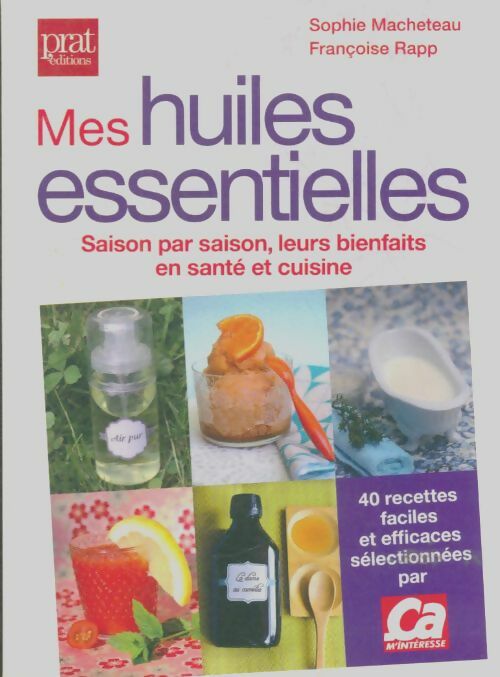Livrenpoche : Mes huiles essentielles - Françoise Rapp - Livre