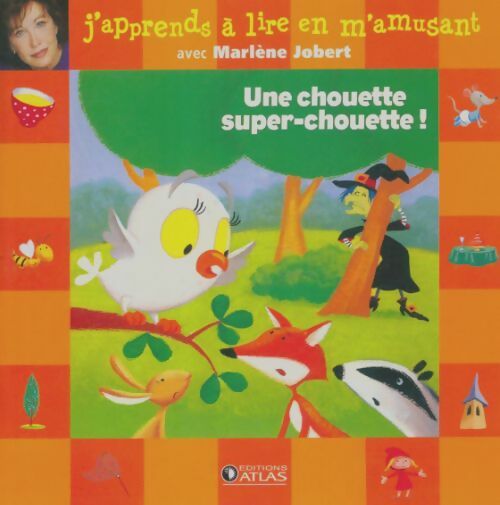 Livrenpoche : Une chouette super-chouette - Marlène Jobert - Livre