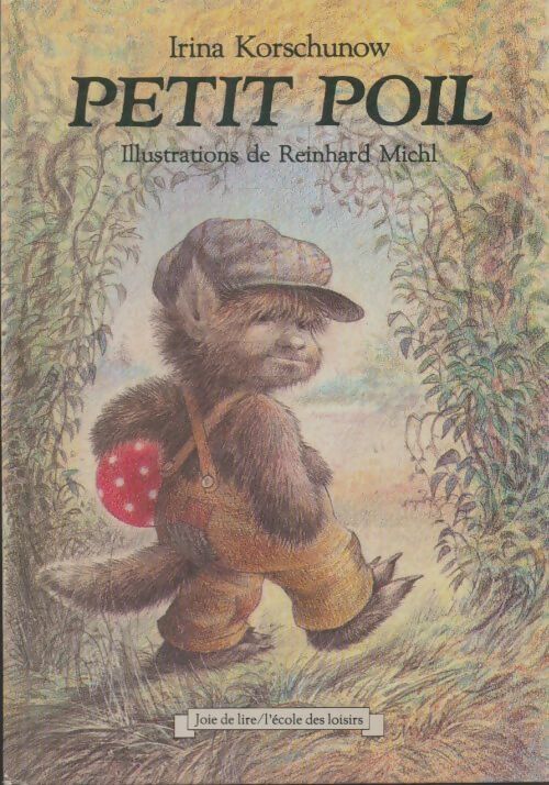 Livrenpoche : Petit Poil - Irina Korschunow - Livre