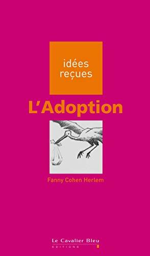 Livrenpoche : L'adoption - Fanny Cohen Herlem - Livre