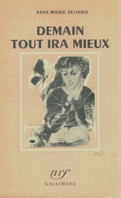 Livrenpoche : Demain tout ira mieux - Anne-Marie Selinko - Livre