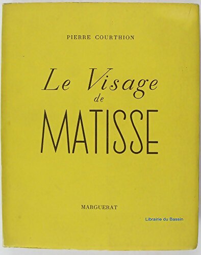 Livrenpoche : Le visage de Matisse - Pierre Courthion - Livre