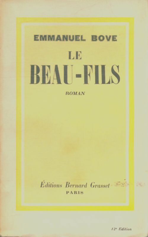 Livrenpoche : Le Beau fils - Emmanuel Bove - Livre
