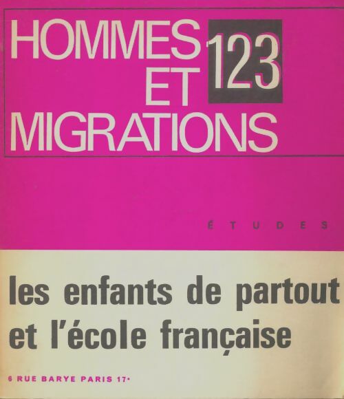 Livrenpoche : Hommes et migrations n°123 : Les enfants de partout et l'école française - Collectif - Livre