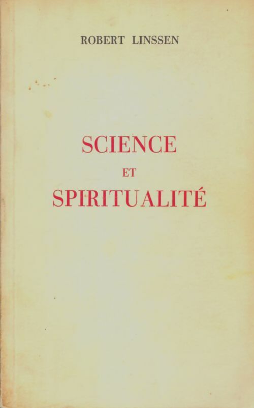 Livrenpoche : Science et spiritualité - Robert Linssen - Livre