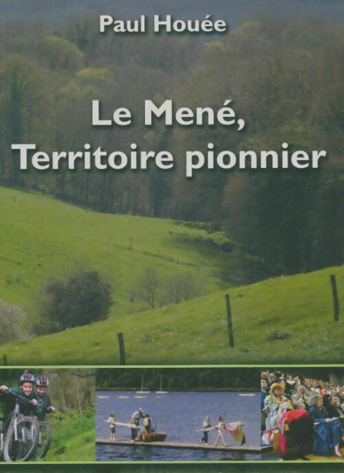 Livrenpoche : Le Mené, territoire pionnier - Paul Houée - Livre
