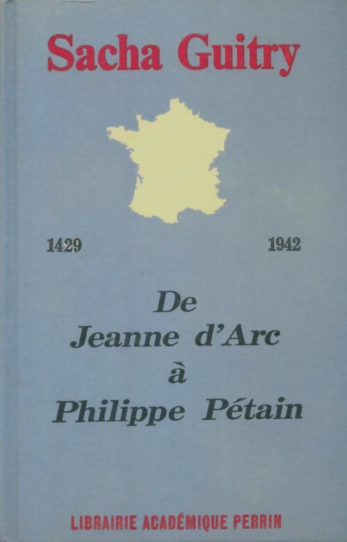 Livrenpoche : De Jeanne d'Arc à Philippe Pétain - Sacha Guitry - Livre