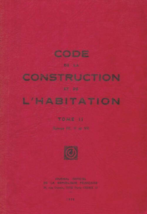 Livrenpoche : Code de la construction et de l'habitation Tome II - Collectif - Livre