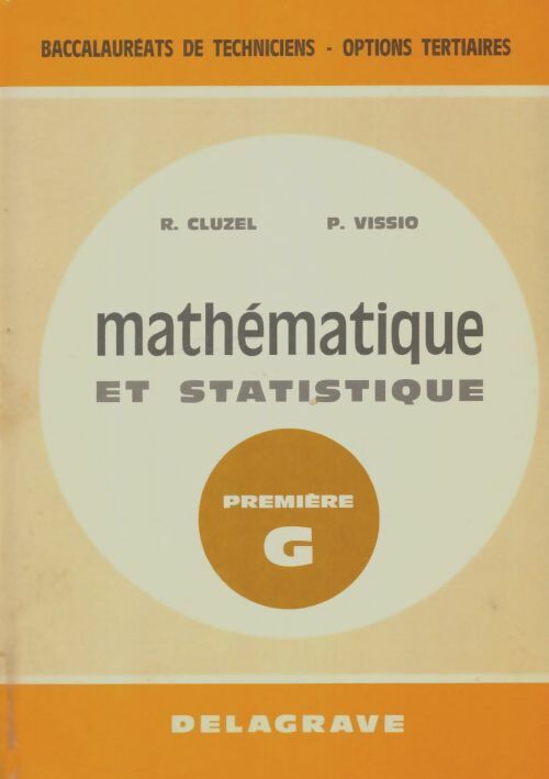 Livrenpoche : Mathématiques et statistique Première G - R. Cluzel - Livre