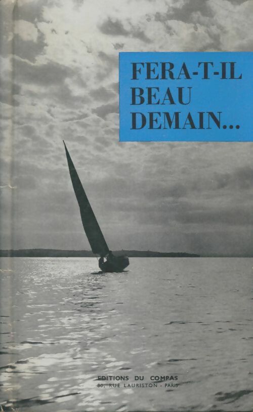 Livrenpoche : Fera-t-il beau demain ... - Raymond M Sager - Livre