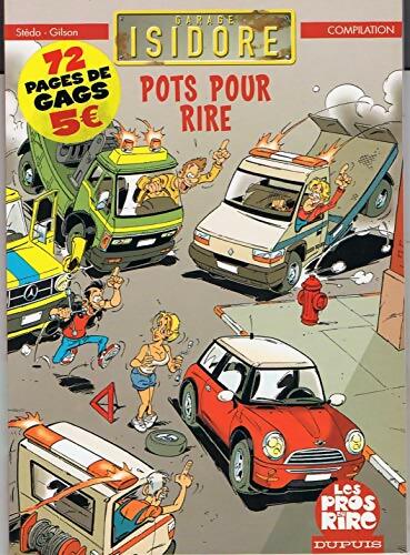 Livrenpoche : Garage Isidore : Pots pour rire  - Stédo - Livre