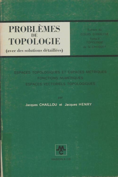 Livrenpoche : Problèmes de topologie - Jacques Chaillou - Livre