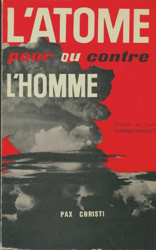 Livrenpoche : L'atome pour ou contre l'homme - Collectif - Livre