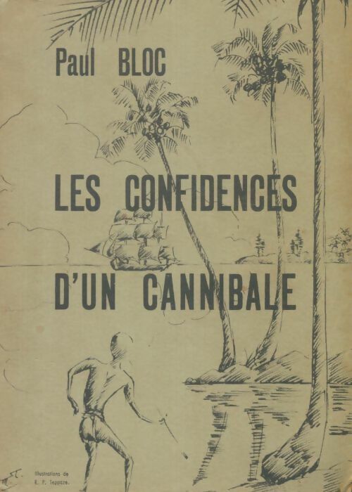 Livrenpoche : Les confidences d'un cannibale - Paul Bloc - Livre