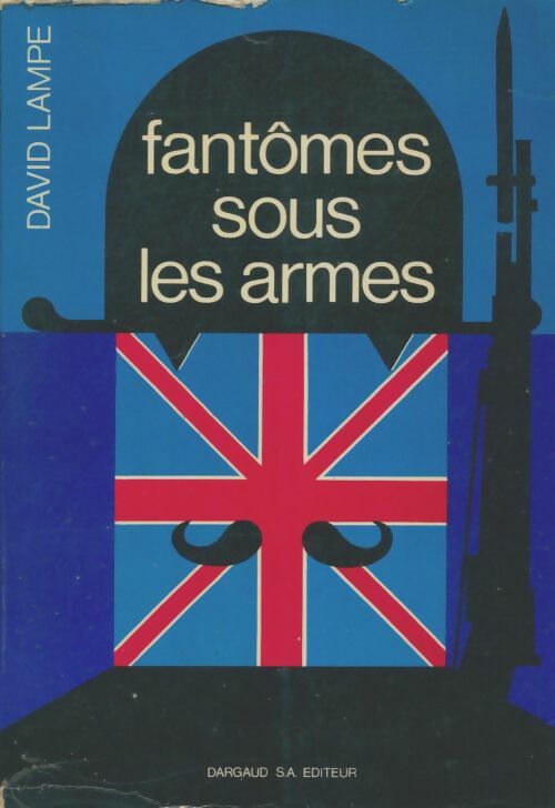 Livrenpoche : Fantôme sous les armes - David Lampe - Livre