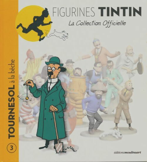 Livrenpoche : Figurines Tintin : Tournesol à la bêche - Collectif - Livre