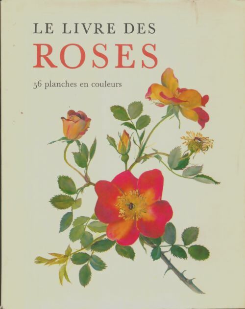 Livrenpoche : Le livre des roses - P Svoboda - Livre