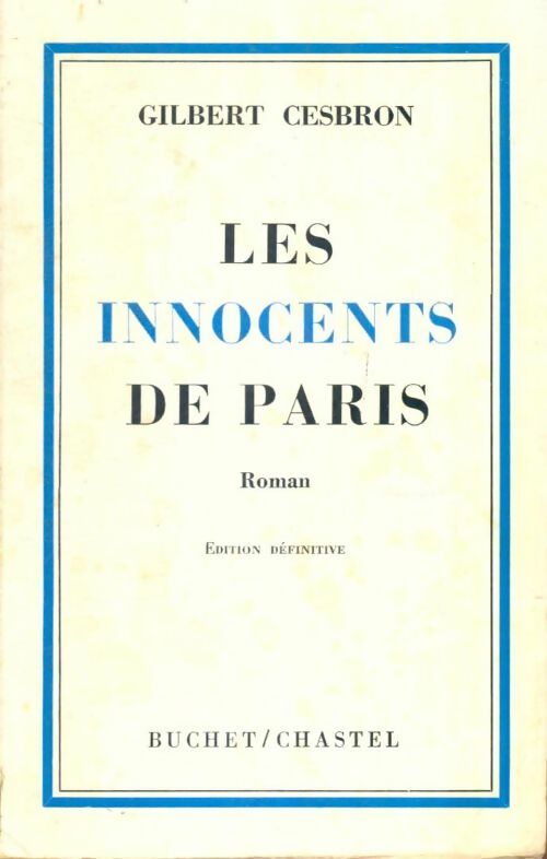 Livrenpoche : Les innocents de Paris - Gilbert Cesbron - Livre